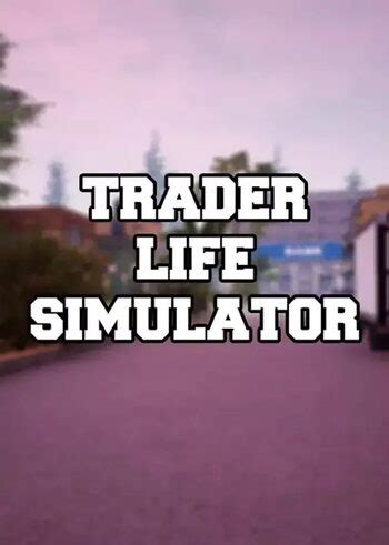 Buy Trader Life Simulator Steam Key GLOBAL .